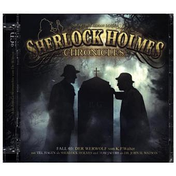 Sherlock Holmes Chronicles - 3 - Der Werwolf, Klaus Peter Walter