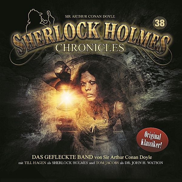 Sherlock Holmes Chronicles - 38 - Das gefleckte Band, Arthur Conan Doyle