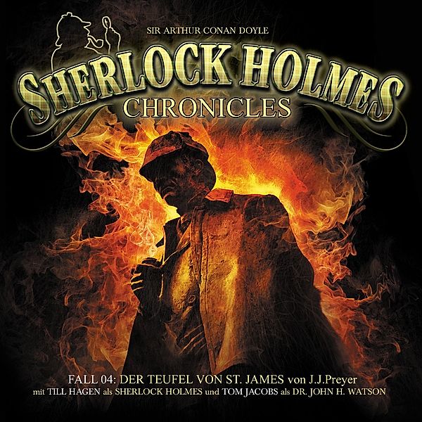 Sherlock Holmes Chronicles - 4 - Der Teufel von St. James, J J Preyer