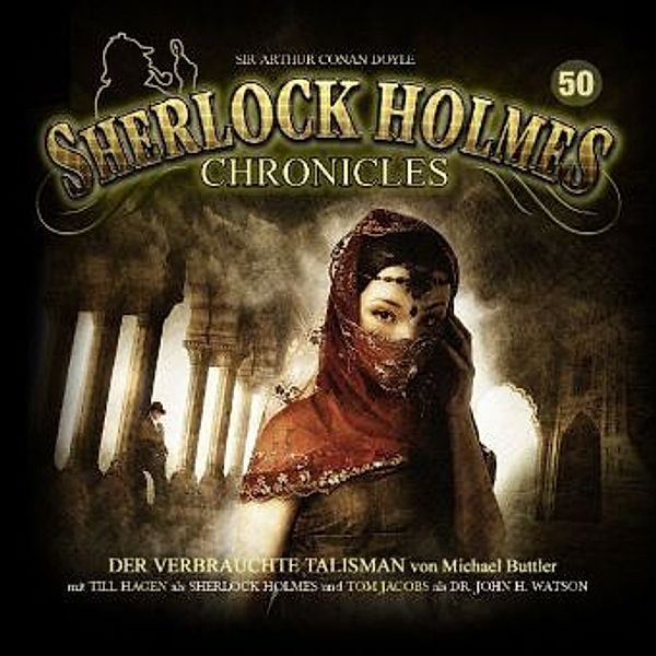 Sherlock Holmes Chronicles - 50 - Der verbrauchte Talisman, Michael Buttler
