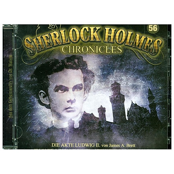 Sherlock Holmes Chronicles - 56 - Die Akte Ludwig II, James A. Brett