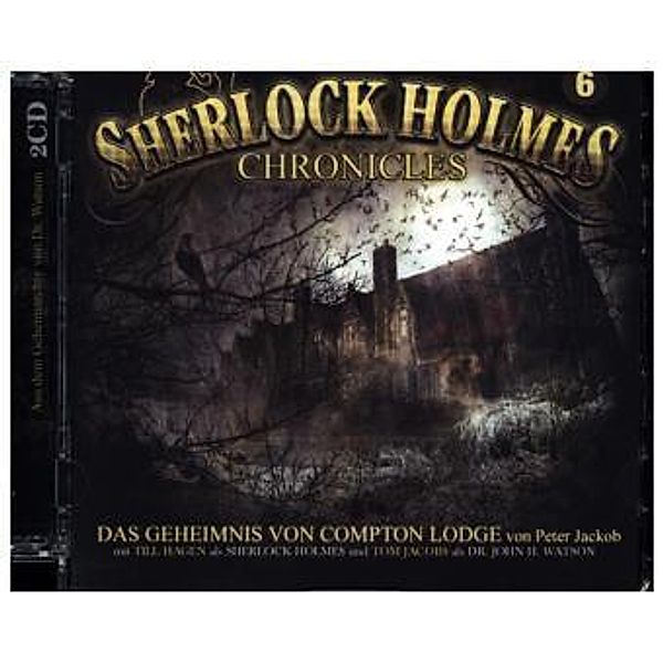 Sherlock Holmes Chronicles - 6 - Das Geheimnis von Compton Lodge, Arthur Conan Doyle