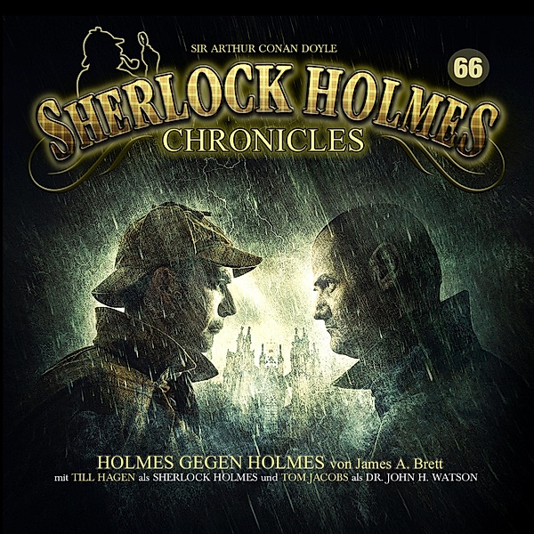 Sherlock Holmes Chronicles - 66 - Holmes gegen Holmes, James A. Brett
