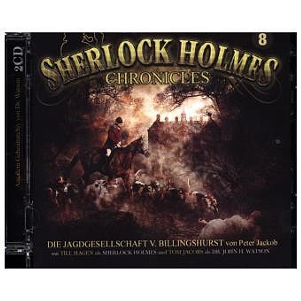 Sherlock Holmes Chronicles - 8 - Die Jagdgesellschaft von Billingshurst, Arthur Conan Doyle
