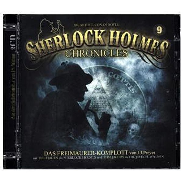 Sherlock Holmes Chronicles - 9 - Das Freimaurer-Komplott, J. J. Preyer