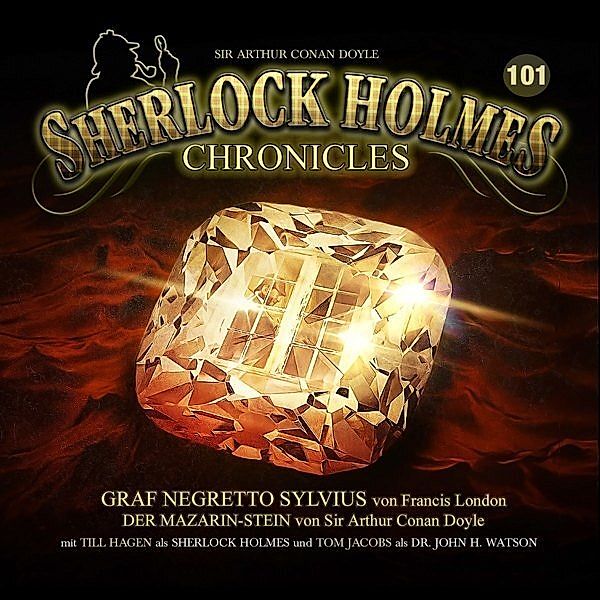 Sherlock Holmes Chronicles - Graf Negretto Sylvius / Der Mazzarin-Stein,1 Audio-CD, Arthur Conan Doyle