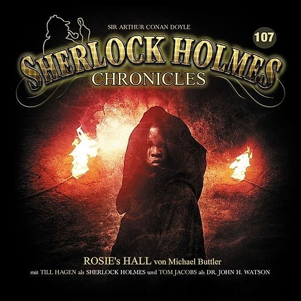 Sherlock Holmes Chronicles - Rosies Hall.Tl.107,2 Audio-CD, Sherlock Holmes Chronicles