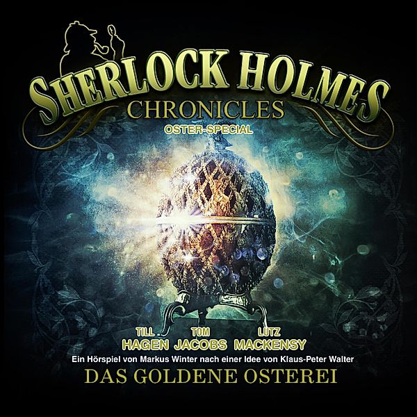Sherlock Holmes Chronicles - Sherlock Holmes Chronicles, Oster Special: Das goldene Osterei, Arthur Conan Doyle