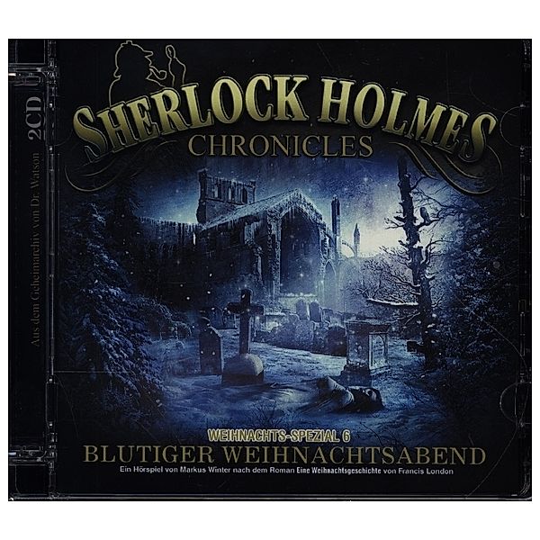 Sherlock Holmes Chronicles - X-mas Special - Blutiger Weihnachtsabend, 2 Audio-CD,2 Audio-CD, Francis London