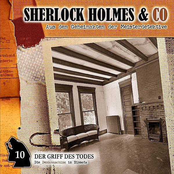 Sherlock Holmes & Co - 10 - Der Griff des Todes, Jacques Futrelle, Patrick Holtheuer
