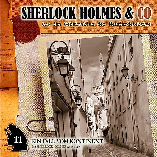 Sherlock Holmes & Co - 11 - Ein Fall vom Kontinent, Thomas Tippner