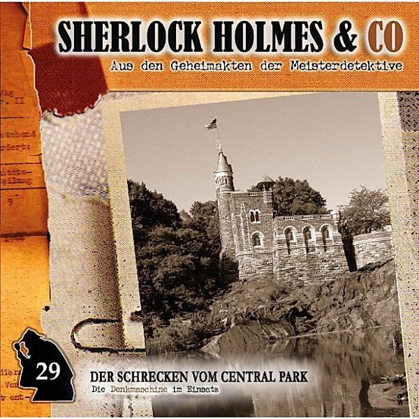 Sherlock Holmes & Co - 29 - Der Schrecken vom Central Park, Patrick Holtheuer