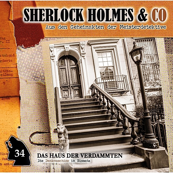 Sherlock Holmes & Co - 34 - Das Haus der Verdammten, Markus Duschek