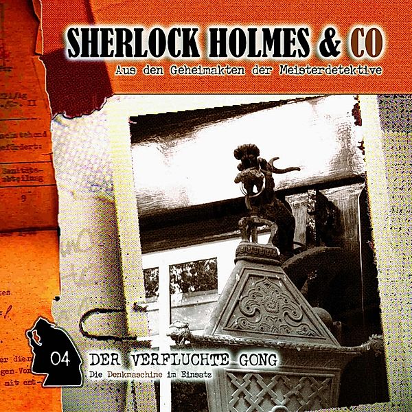 Sherlock Holmes & Co - 4 - Der verfluchte Gong, Markus Winter