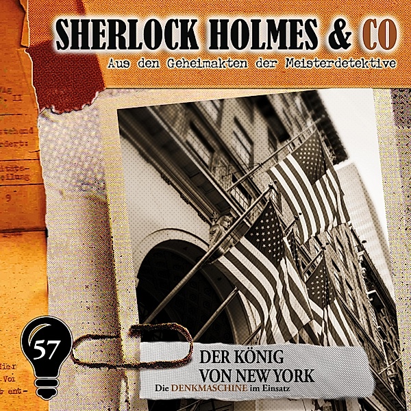 Sherlock Holmes & Co - 57 - Der König von New York, Markus Duschek