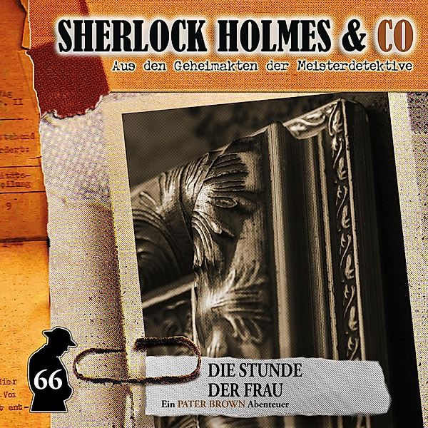 Sherlock Holmes & Co - 66 - Die Stunde der Frau, Sandra Röttges-Paslack