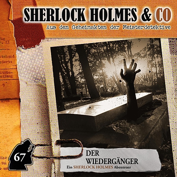 Sherlock Holmes & Co - 67 - Der Wiedergänger, Marc Freund