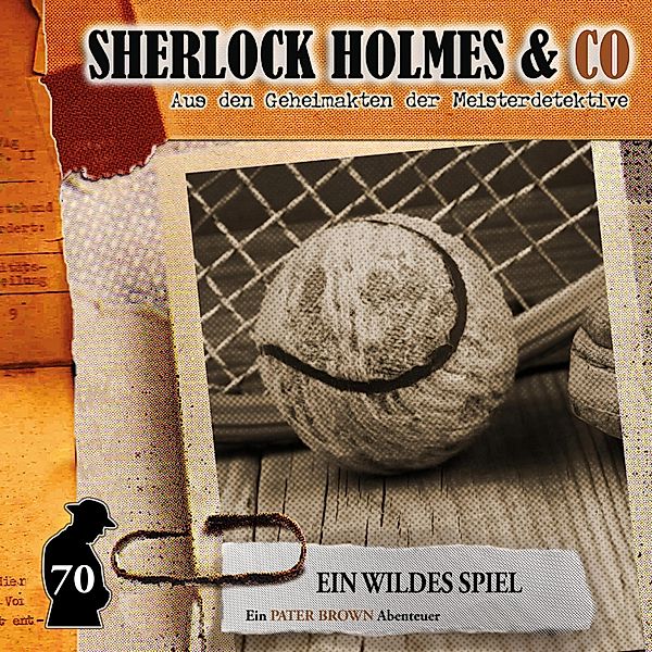 Sherlock Holmes & Co - 70 - Ein wildes Spiel, Sandra Röttges-Paslack