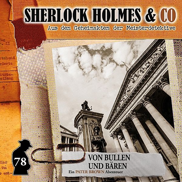Sherlock Holmes & Co - 78 - Von Bullen und Bären, Sandra Röttges-Paslack