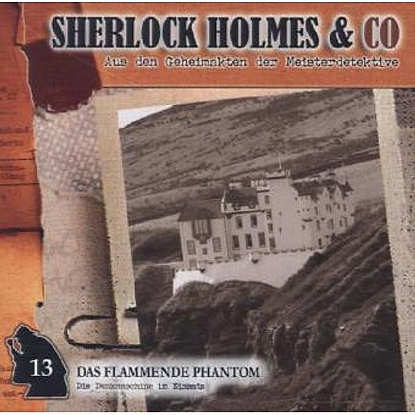 Sherlock Holmes & Co - Das flammende Phantom, Audio-CD, Jacques Futrelle