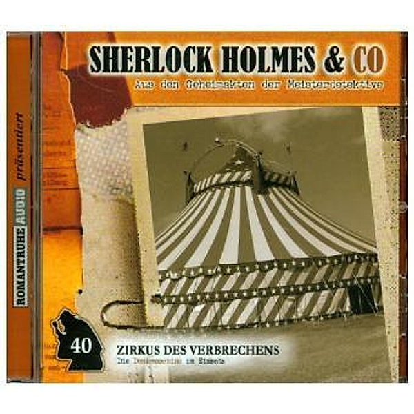 Sherlock Holmes & Co - Zirkus des Verbrechens, 1 Audio-CD, Sherlock Holmes & Co