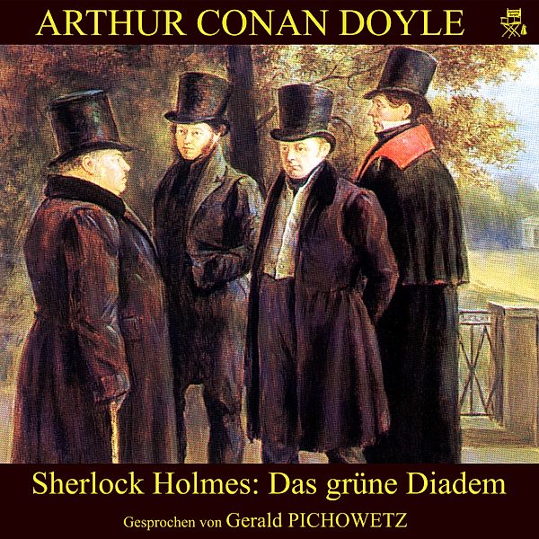 Sherlock Holmes: Das grüne Diadem, Arthur Conan Doyle