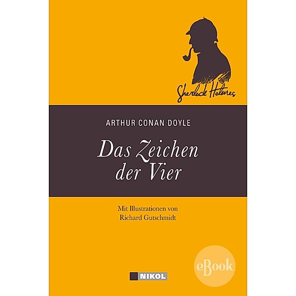 Sherlock Holmes: Das Zeichen der Vier, Arthur Conan Doyle