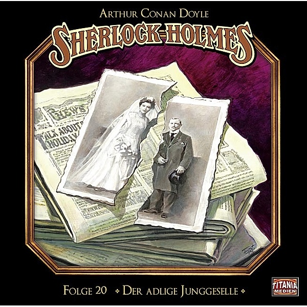 Sherlock Holmes - Der adlige Junggeselle, Audio-CD, Arthur Conan Doyle