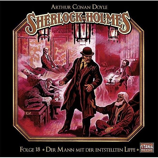 Sherlock Holmes - Der Mann mit der entstellten Lippe, 1 Audio-CD, Arthur Conan Doyle