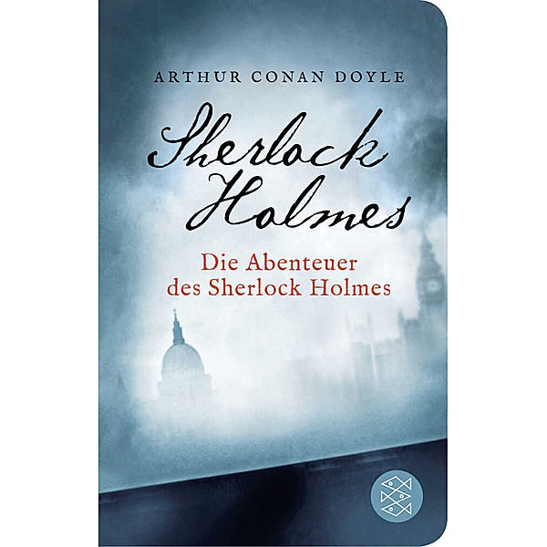 Sherlock Holmes - Die Abenteuer des Sherlock Holmes, Arthur Conan Doyle