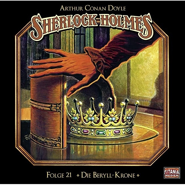 Sherlock Holmes - Die Beryll-Krone, 1 Audio-CD, Arthur Conan Doyle
