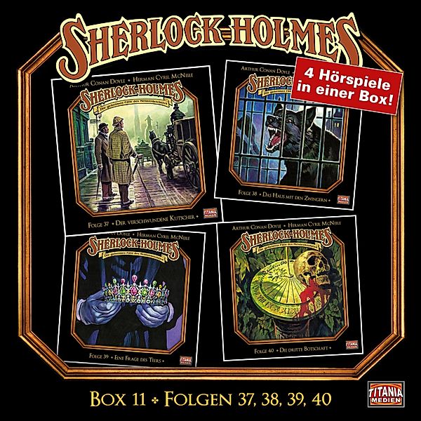 Sherlock Holmes - Die geheimen Fälle des Meisterdetektivs - 11 - Folgen 37, 38, 39, 40, Arthur Conan Doyle, Herman Cyril McNeile