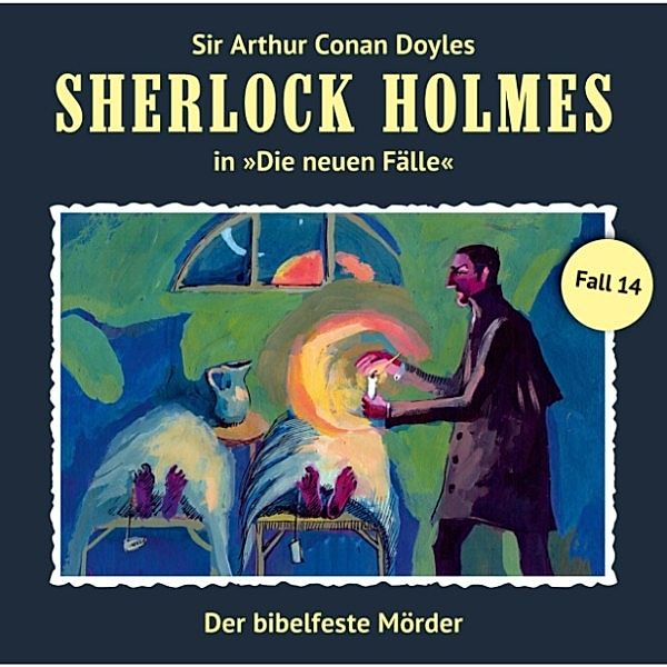 Sherlock Holmes, Die neuen Fälle - 14 - Sherlock Holmes, Die neuen Fälle, Fall 14: Der bibelfeste Mörder, Gerd Naumann