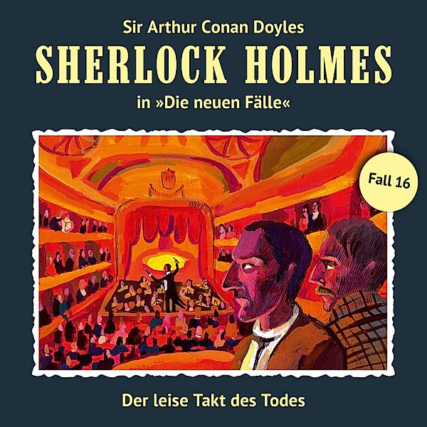 Sherlock Holmes, Die neuen Fälle - 16 - Der leise Takt des Todes, Andreas Masuth