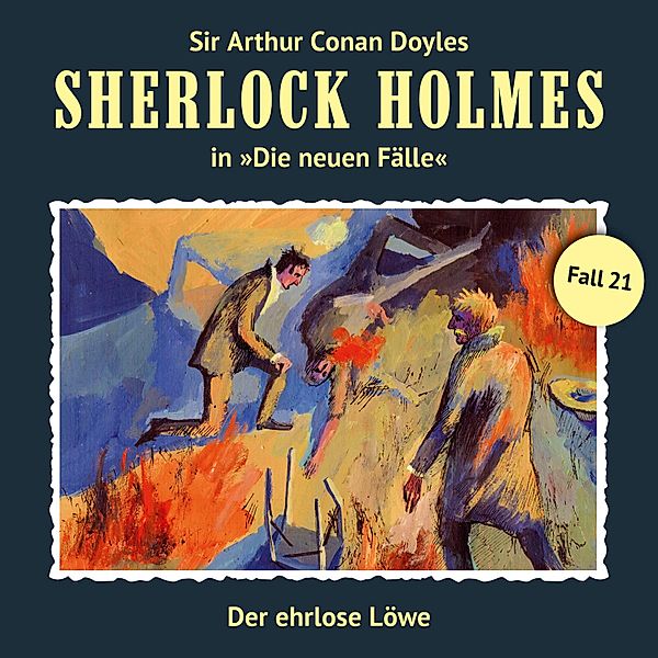 Sherlock Holmes, Die neuen Fälle - 21 - Der ehrlose Löwe, Andreas Masuth