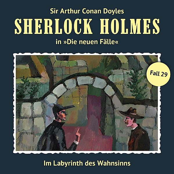 Sherlock Holmes, Die neuen Fälle - 29 - Im Labyrinth des Wahnsinns, Andreas Masuth