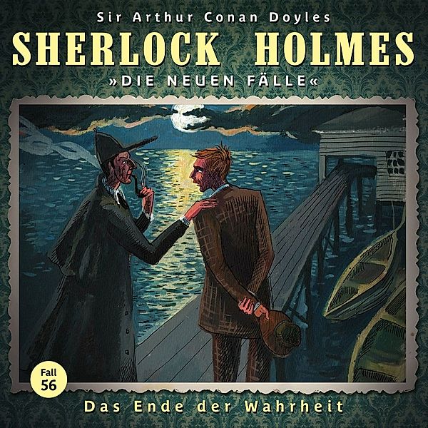 Sherlock Holmes - Die Neuen Fälle (56): Das Ende D, Marc Freund, Christian Rode, Peter Groeger