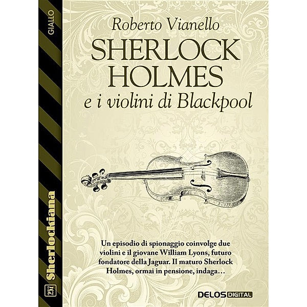 Sherlock Holmes e i violini di Blackpool, Roberto Vianello