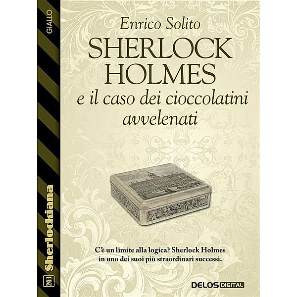 Sherlock Holmes e il caso dei cioccolatini avvelenati, Enrico Solito