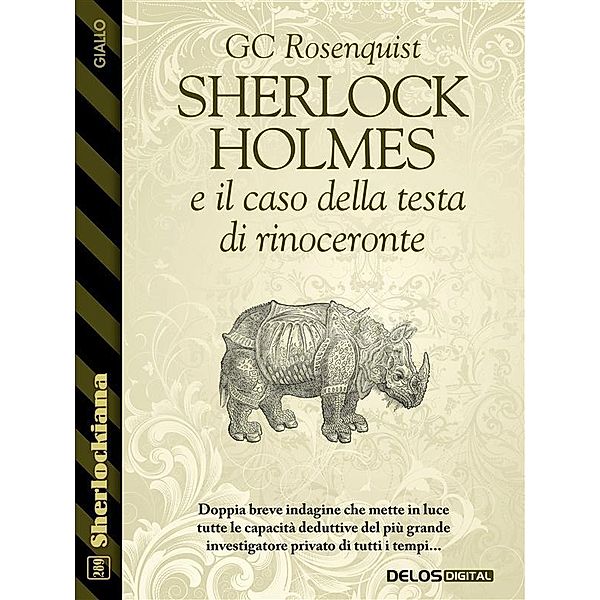 Sherlock Holmes  e il caso della testa  di rinoceronte, Gc Rosenquist