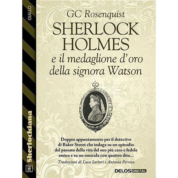 Sherlock Holmes e il medaglione d'oro della signora Watson, Gc Rosenquist