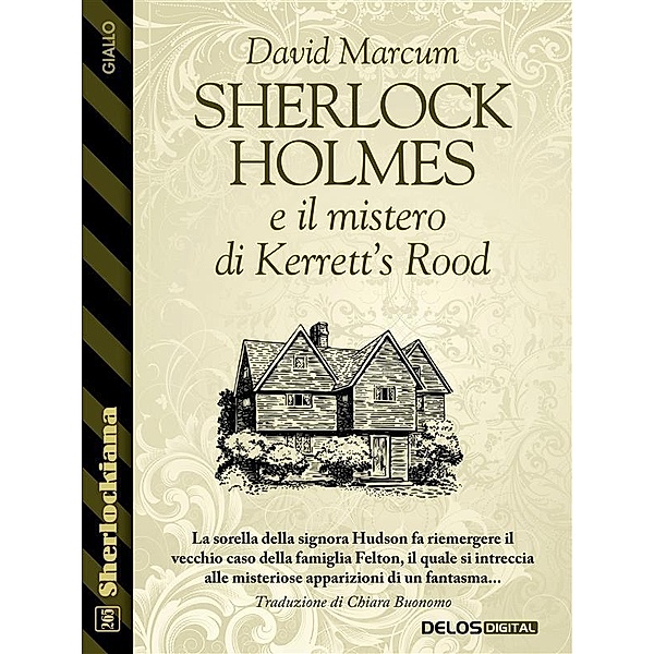 Sherlock Holmes e il mistero di Kerrett's Rood, David Marcum
