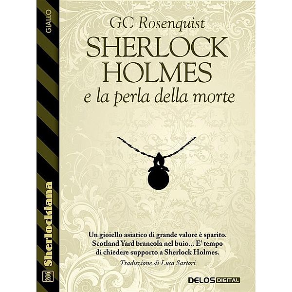 Sherlock Holmes e la perla della morte, Gc Rosenquist