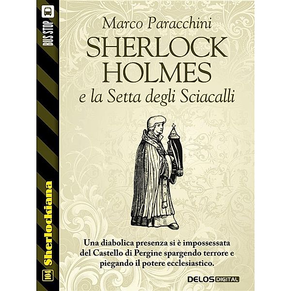 Sherlock Holmes e la Setta degli Sciacalli / Sherlockiana, Marco Paracchini