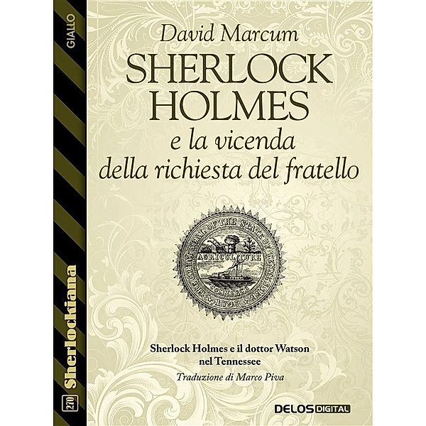 Sherlock Holmes e la vicenda della richiesta del fratello, David Marcum
