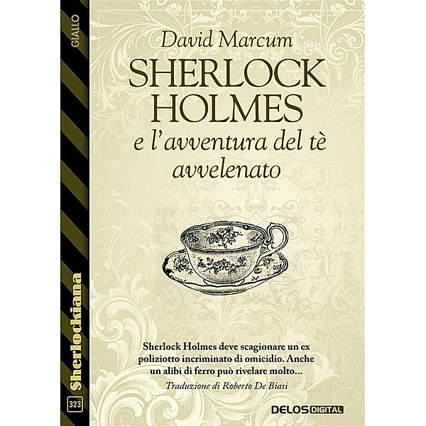 Sherlock Holmes e l'avventura del tè avvelenato, David Marcum