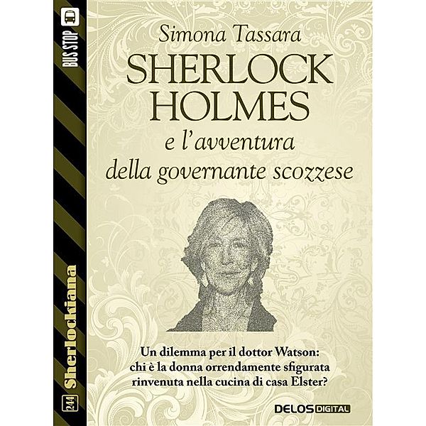 Sherlock Holmes e l'avventura della governante scozzese, Simona Tassara