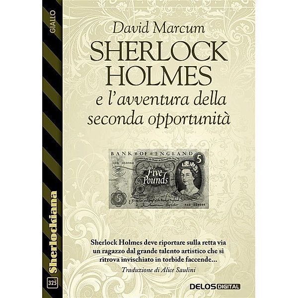 Sherlock Holmes e l'avventura della seconda opportunità, David Marcum
