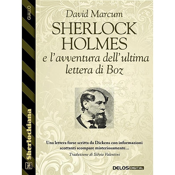 Sherlock Holmes e l'avventura dell'ultima lettera di Boz, David Marcum