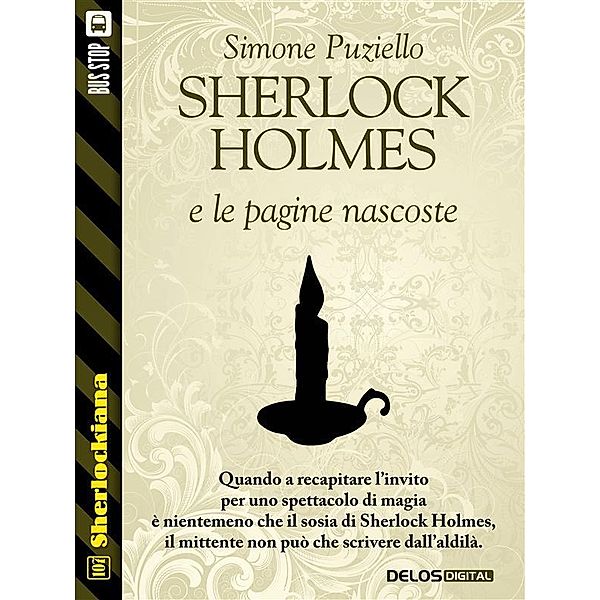 Sherlock Holmes e le pagine nascoste / Sherlockiana, Simone Puziello